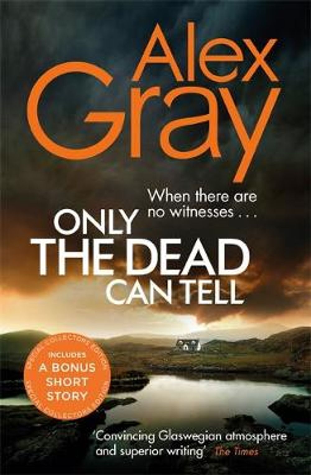 Only the Dead Can Tell by Alex Gray - ISBN: 9780751568455