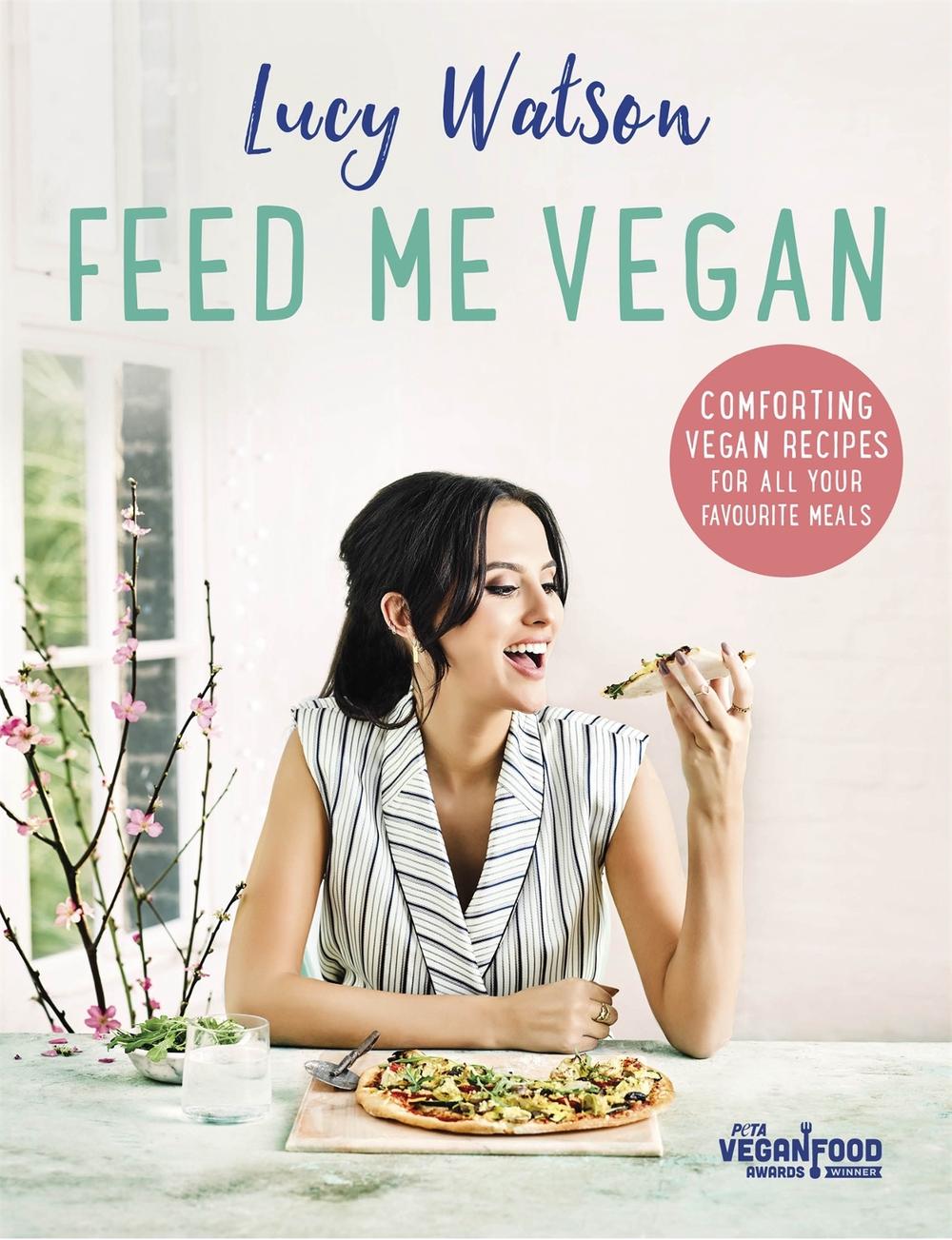Feed Me Vegan by Lucy Watson - ISBN: 9780751568592