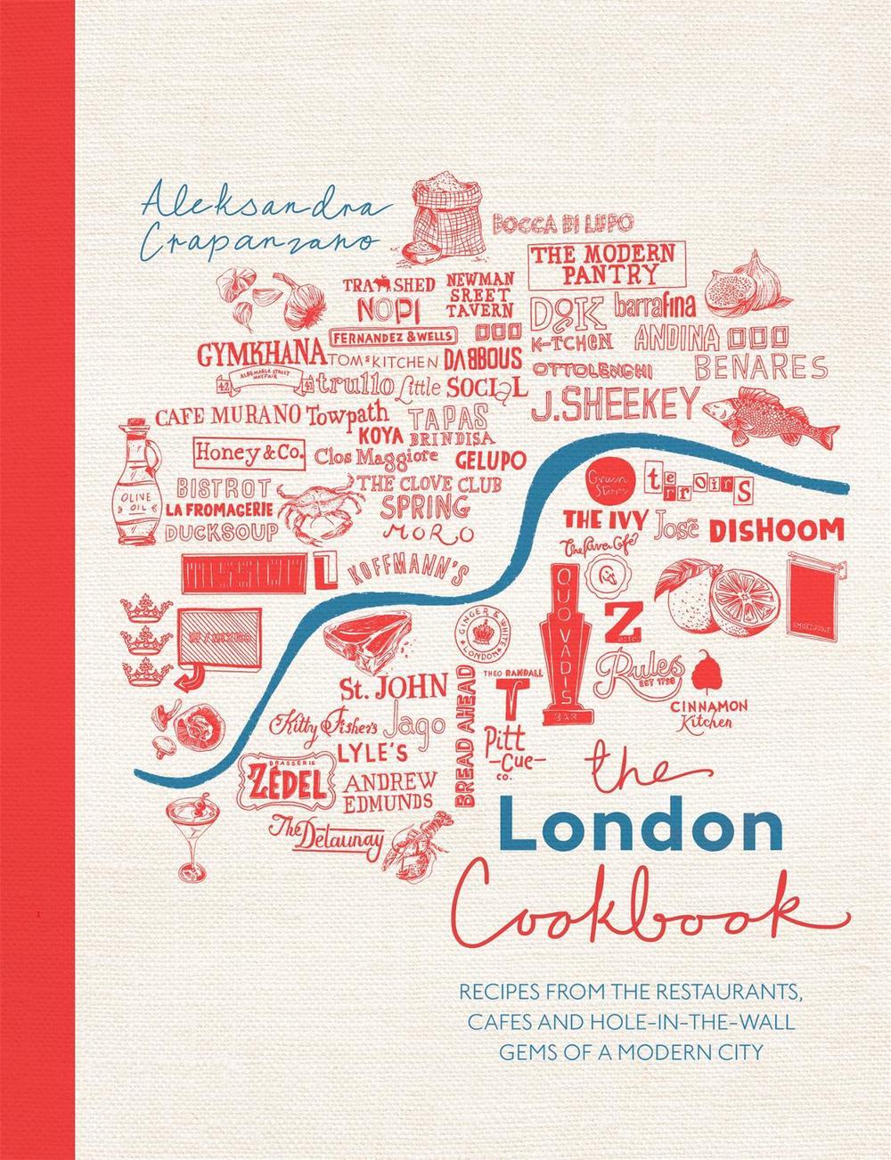 The London Cookbook by Aleksandra Crapanzano - ISBN: 9780751569353