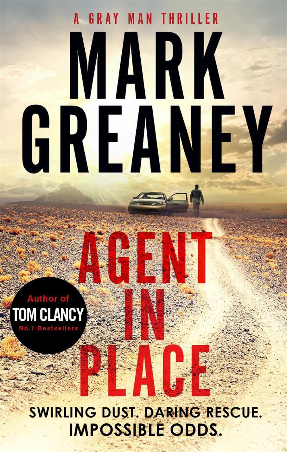 Agent in Place by Mark Greaney - ISBN: 9780751570014