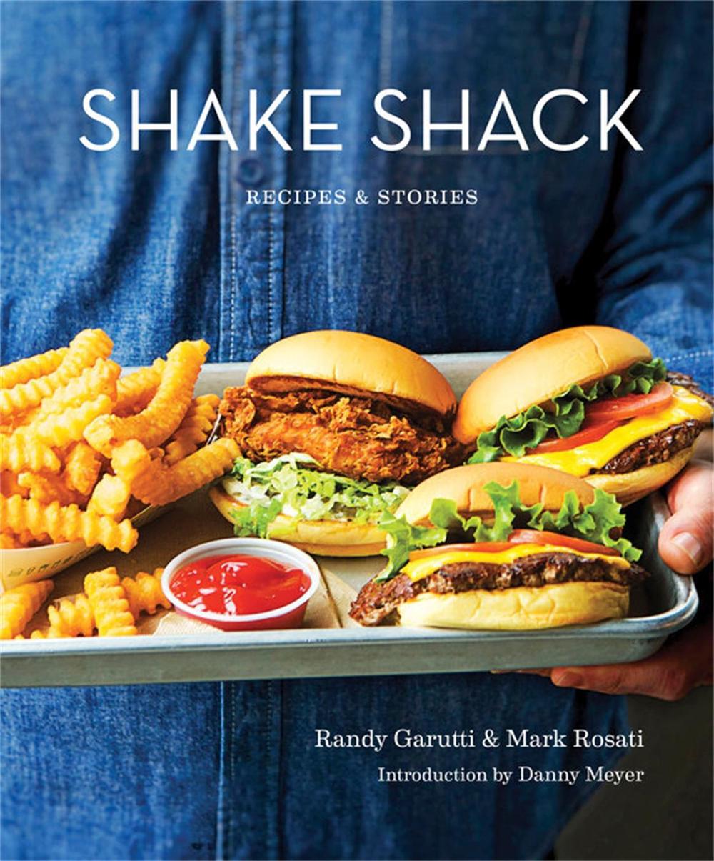 Shake Shack: Recipes and Stories, 9780751571097