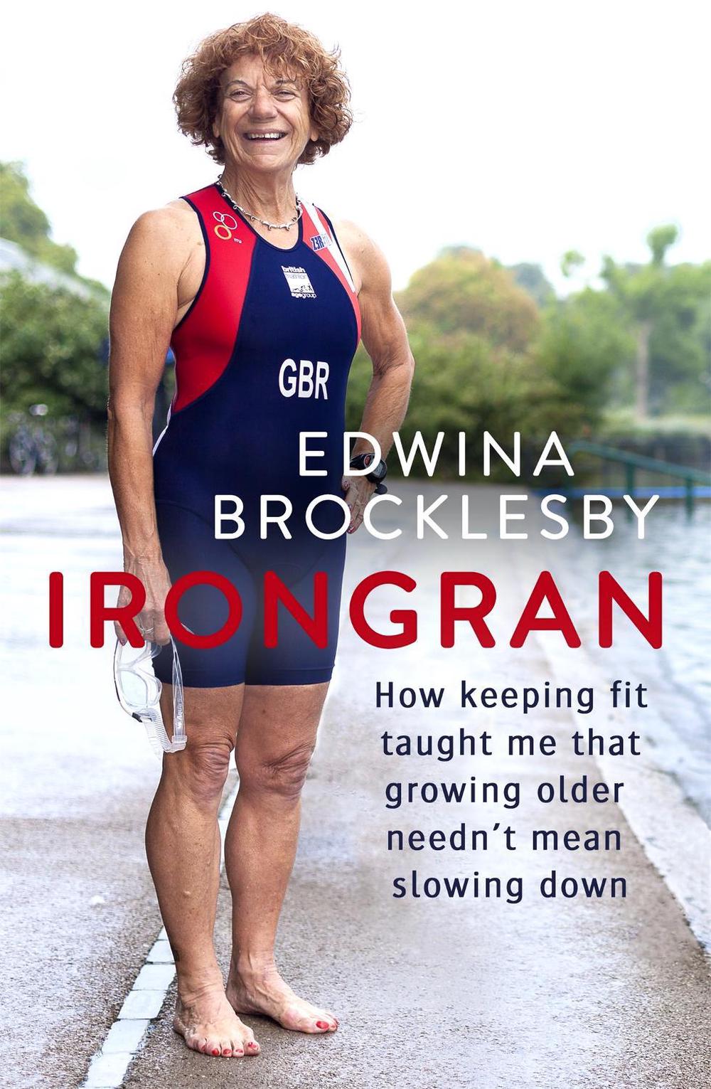 Irongran by Edwina Brocklesby - ISBN: 9780751571110