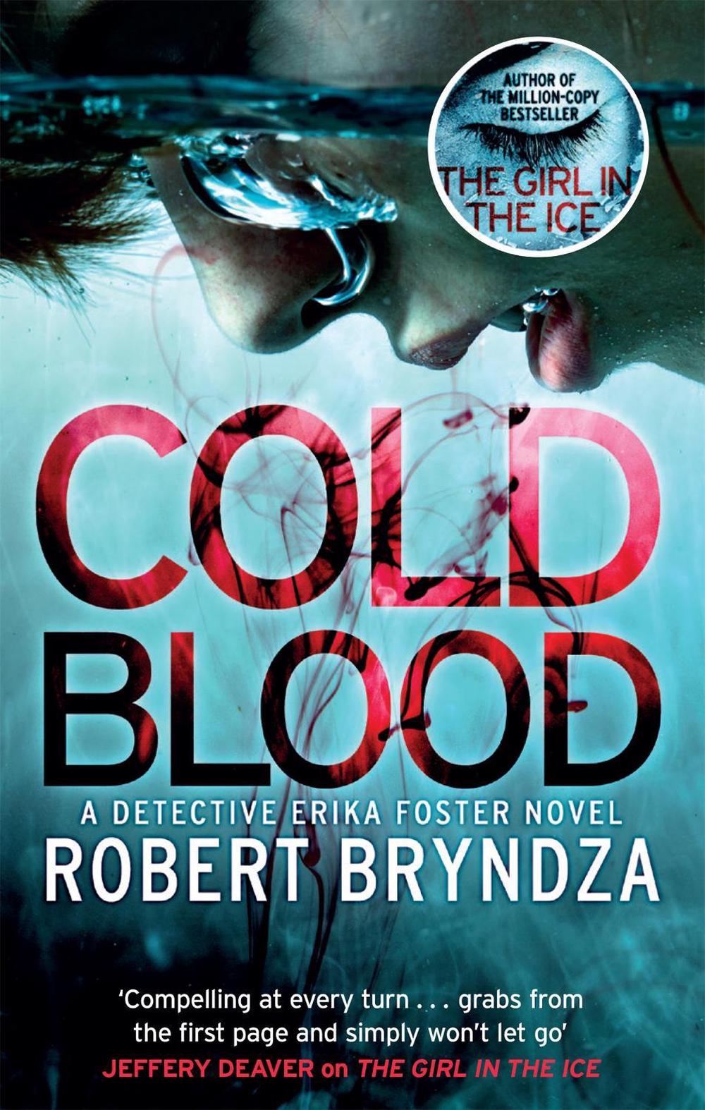 Cold Blood by Robert Bryndza - ISBN: 9780751571325