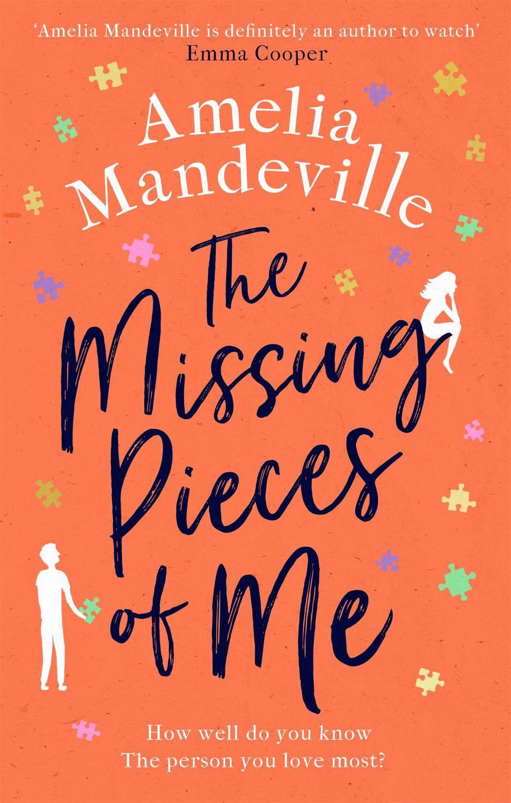 The Missing Pieces of Me by Amelia Mandeville - ISBN: 9780751571752