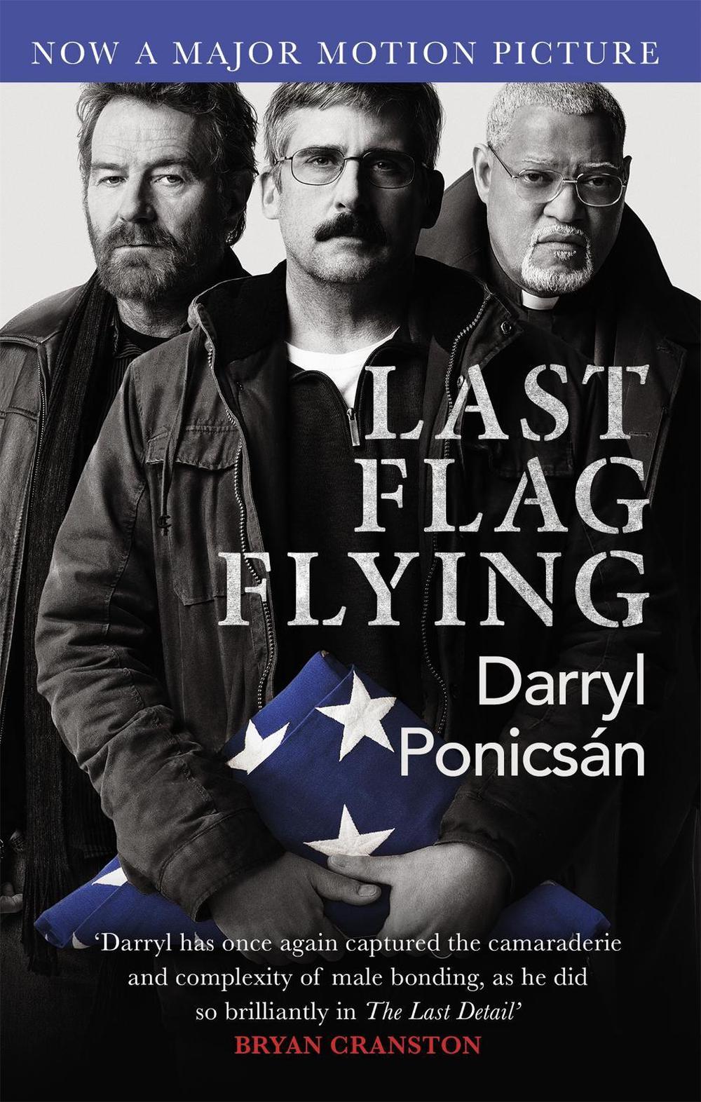 Last Flag Flying by Darryl Ponicsan - ISBN: 9780751571806