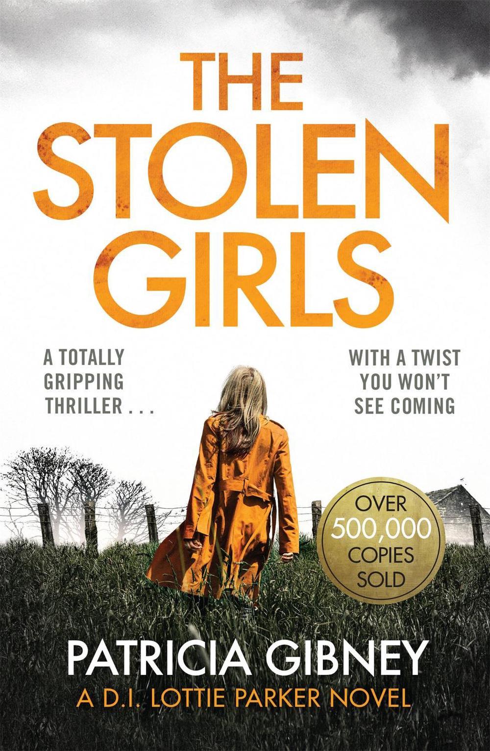The Stolen Girls by Patricia Gibney - ISBN: 9780751572209