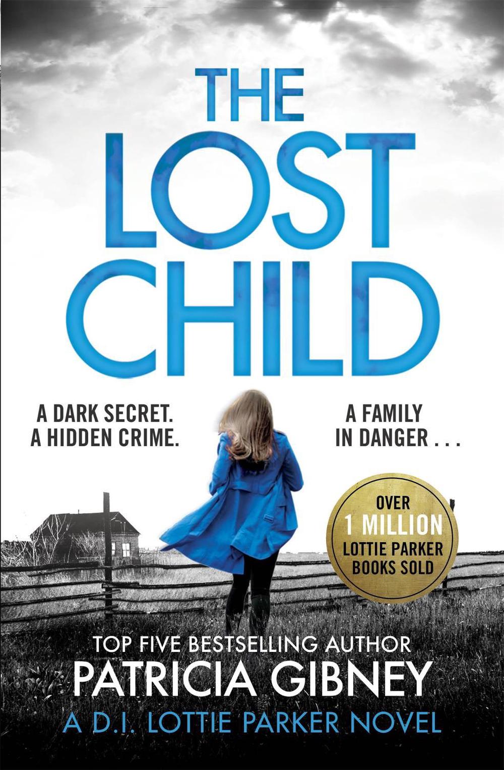 The Lost Child by Patricia Gibney - ISBN: 9780751572483