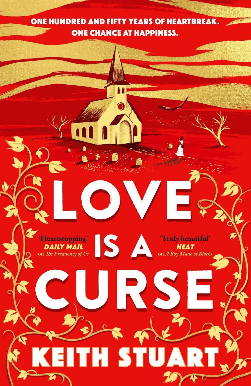 Love is a Curse by Keith Stuart - ISBN: 9780751572995