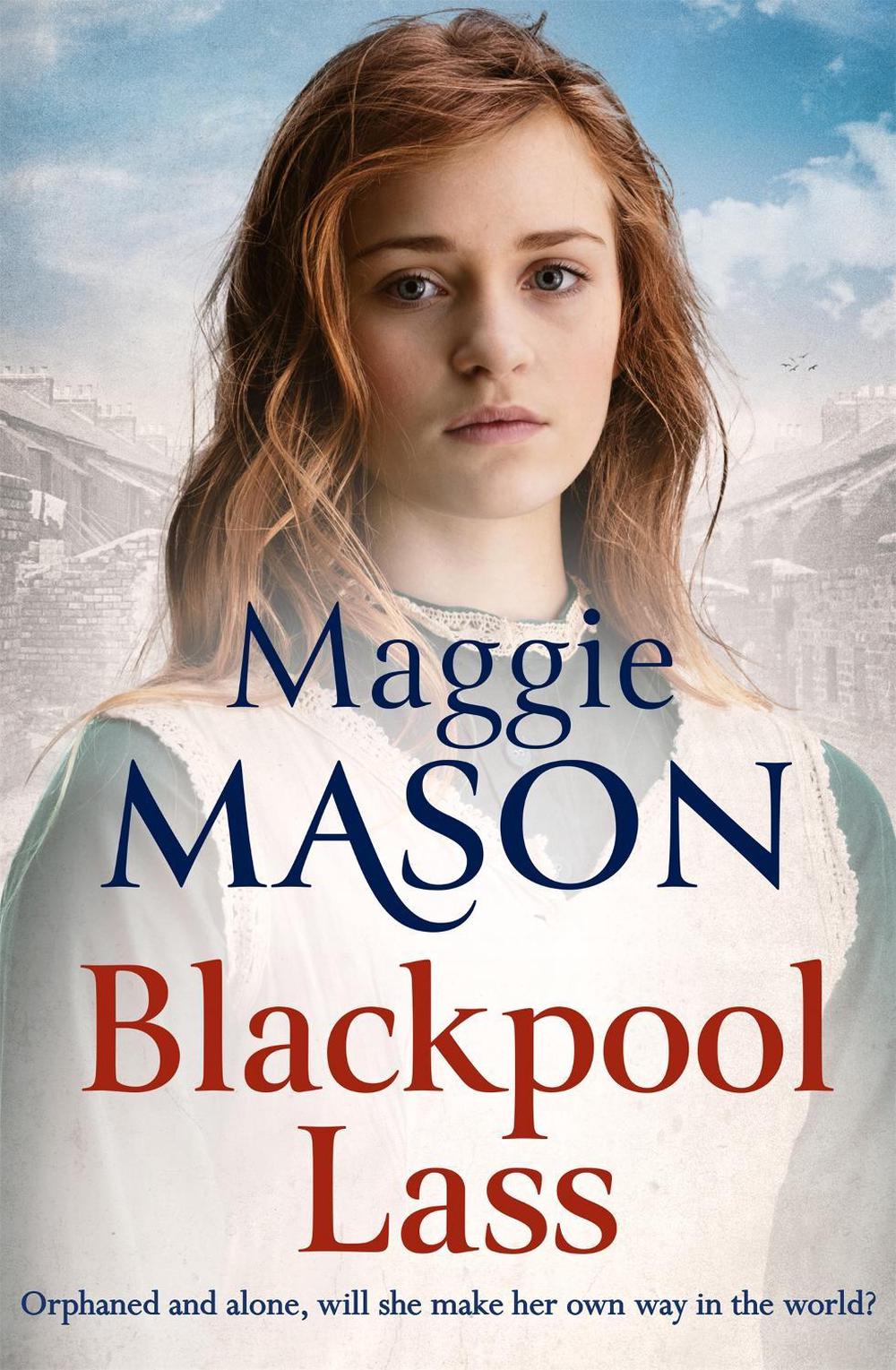 Blackpool Lass by Maggie Mason - ISBN: 9780751573152