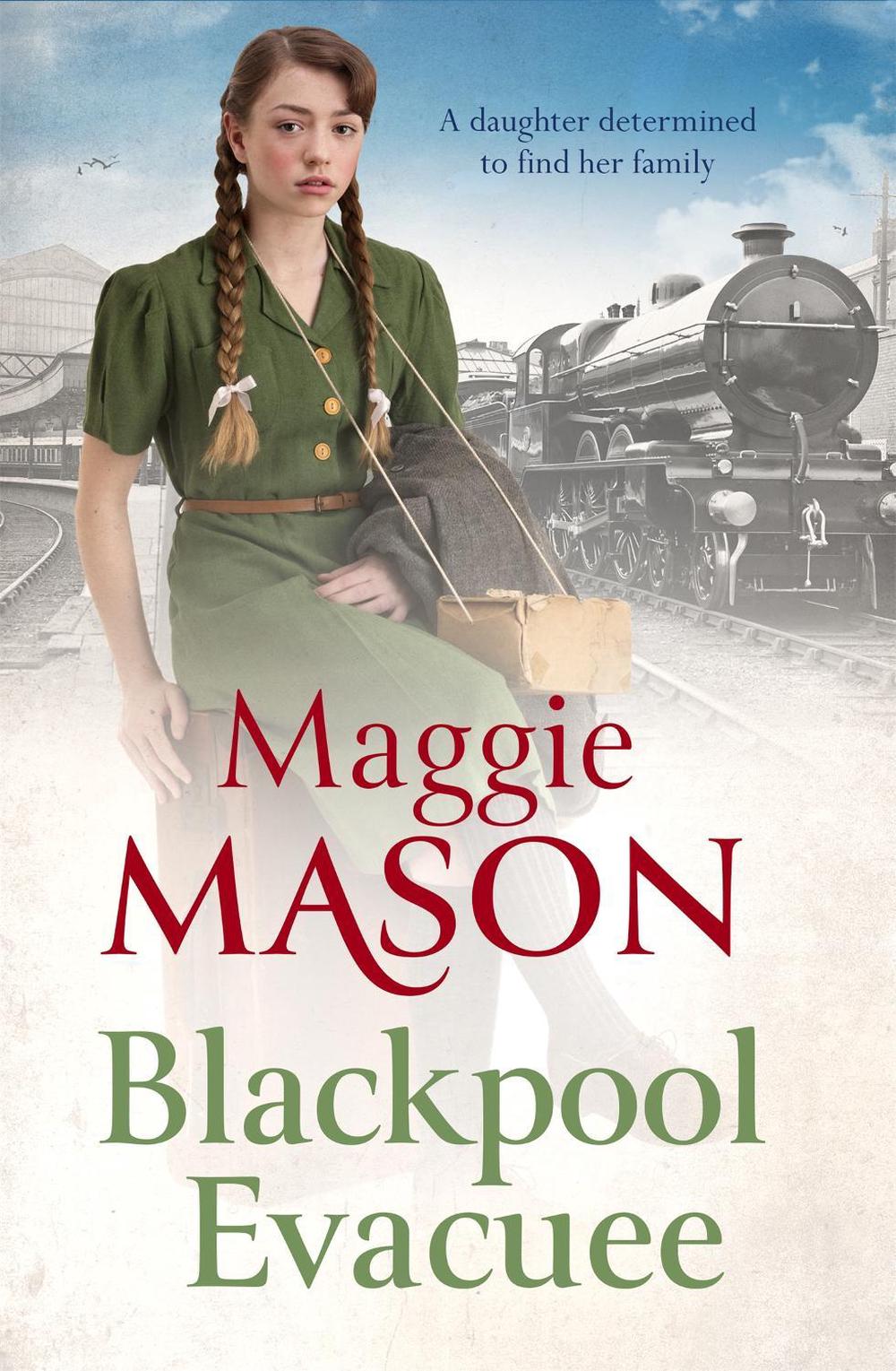 Blackpool Evacuee by Maggie Mason - ISBN: 9780751573183