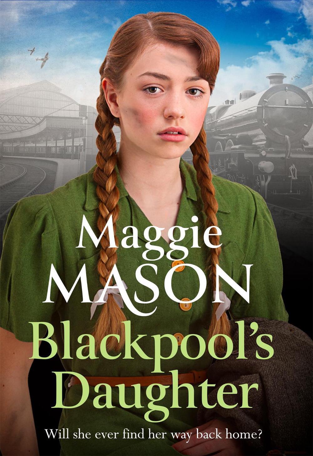 Blackpool's Daughter by Maggie Mason - ISBN: 9780751573190