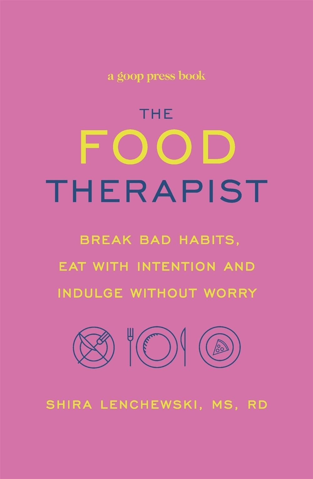 The Food Therapist by Shira Lenchewski - ISBN: 9780751573367