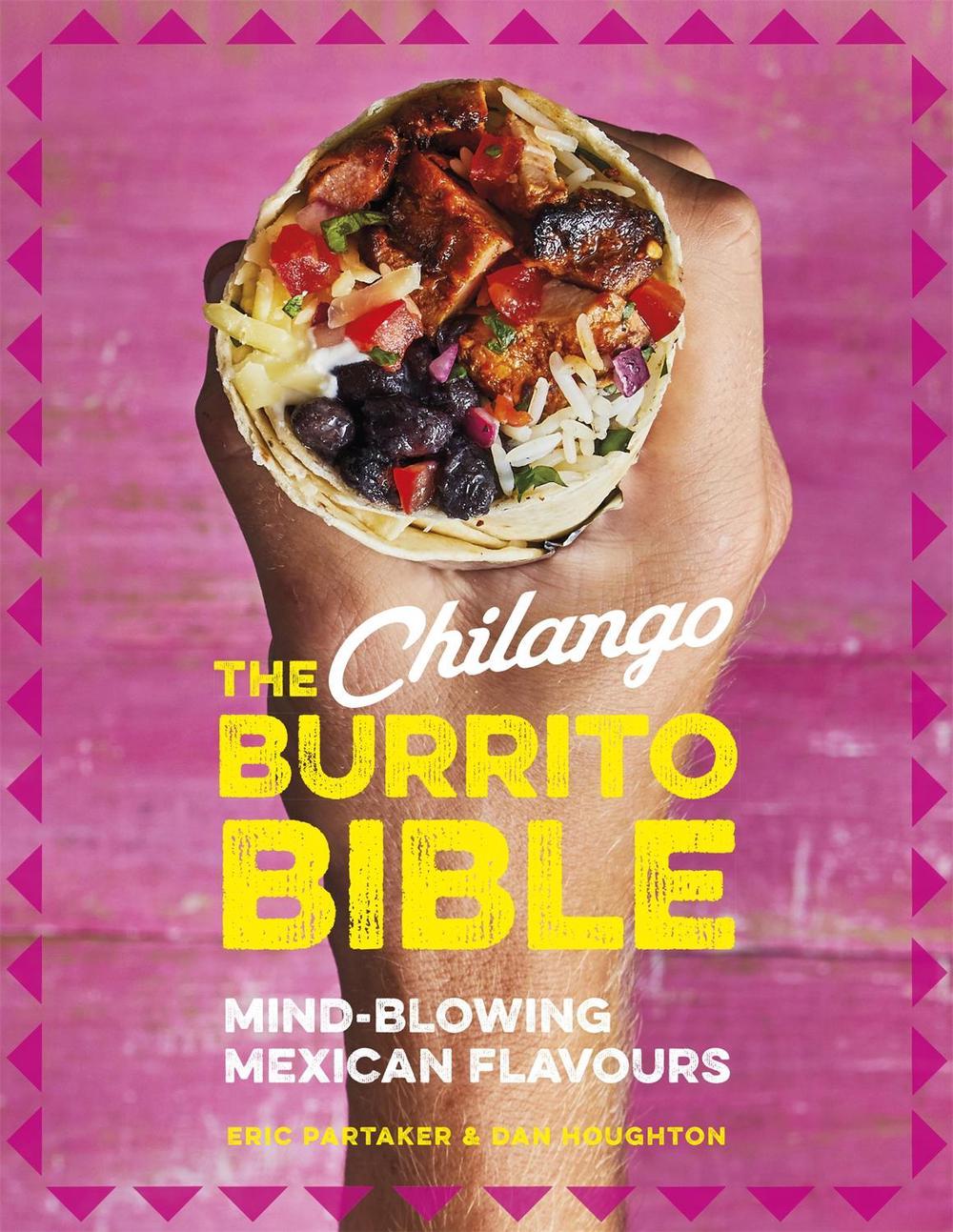 The Chilango Burrito Bible, 9780751573534