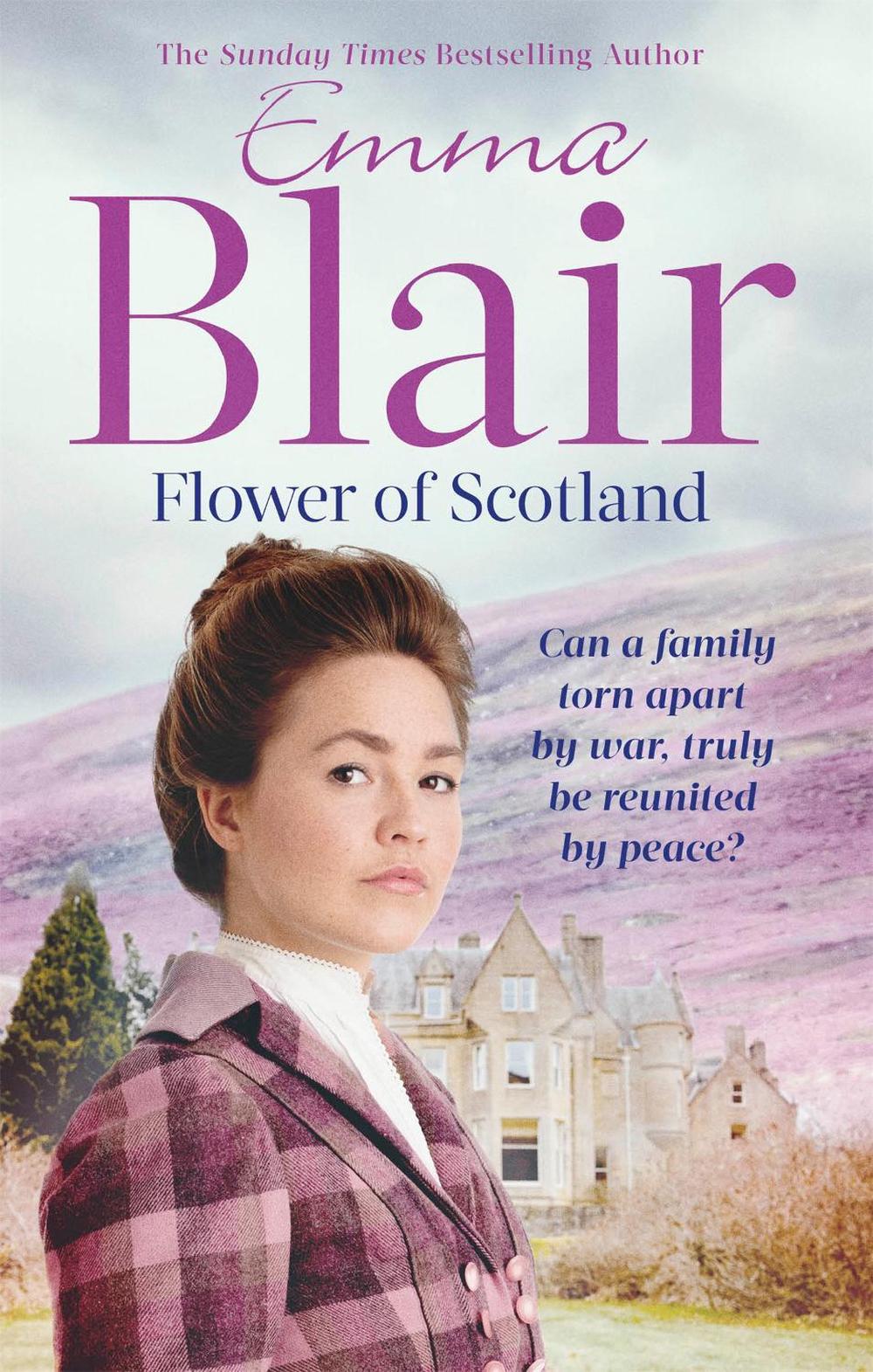 Flower Of Scotland by Emma Blair - ISBN: 9780751573619