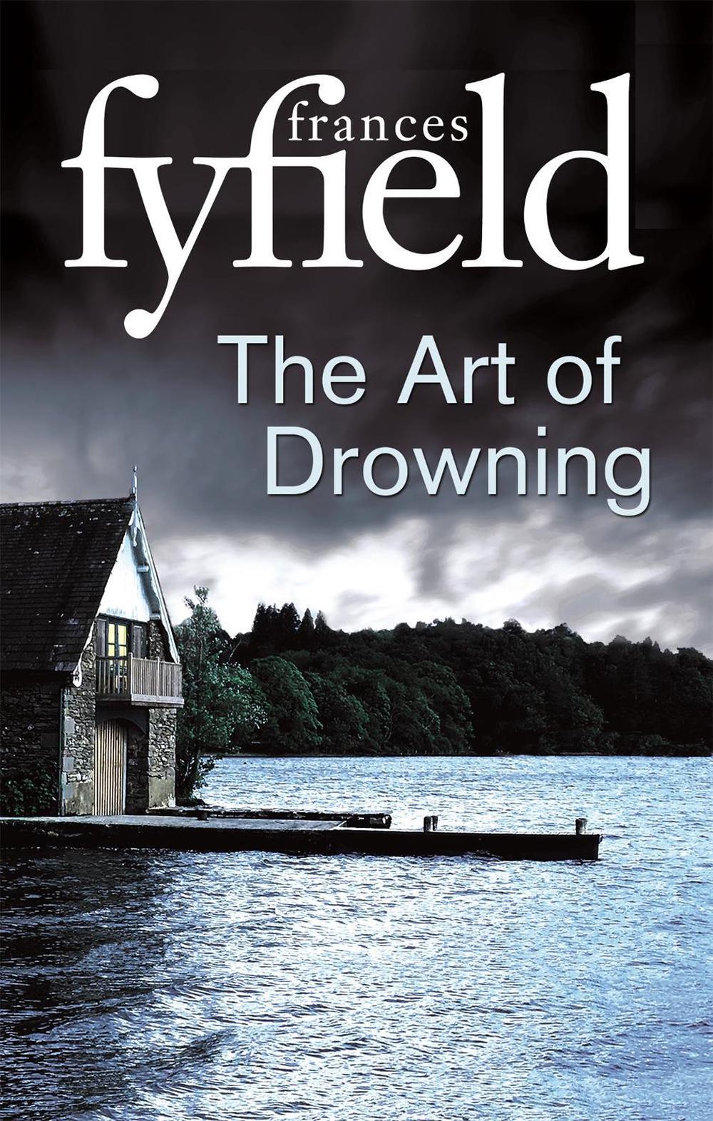 The Art Of Drowning by Frances Fyfield - ISBN: 9780751573718
