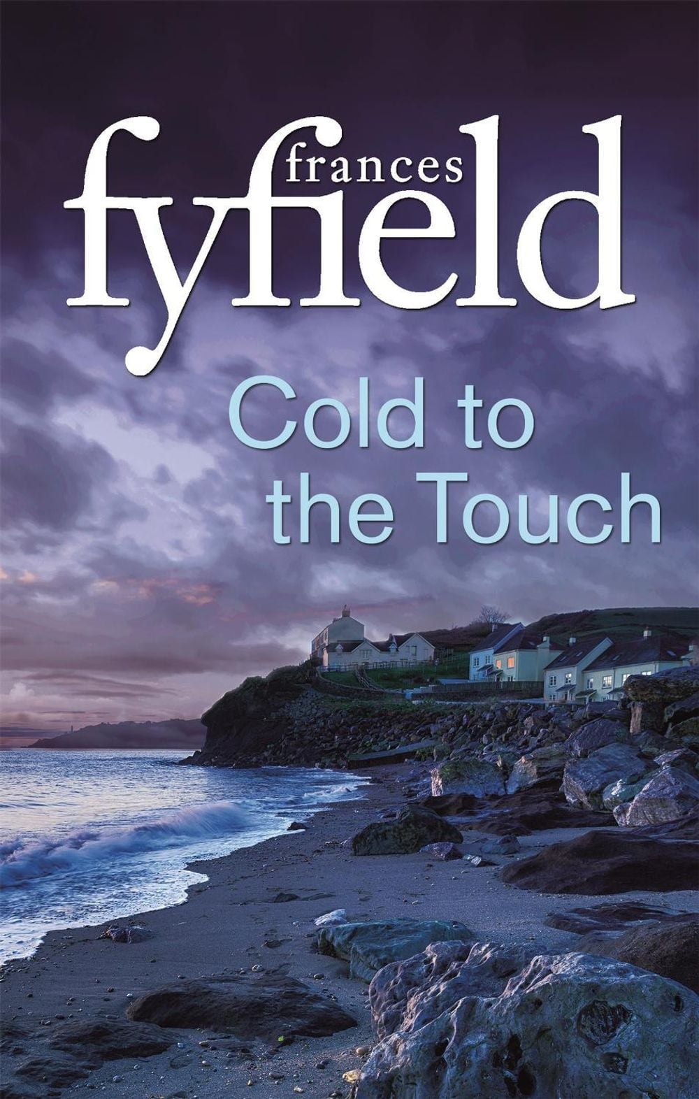 Cold To The Touch by Frances Fyfield - ISBN: 9780751574012