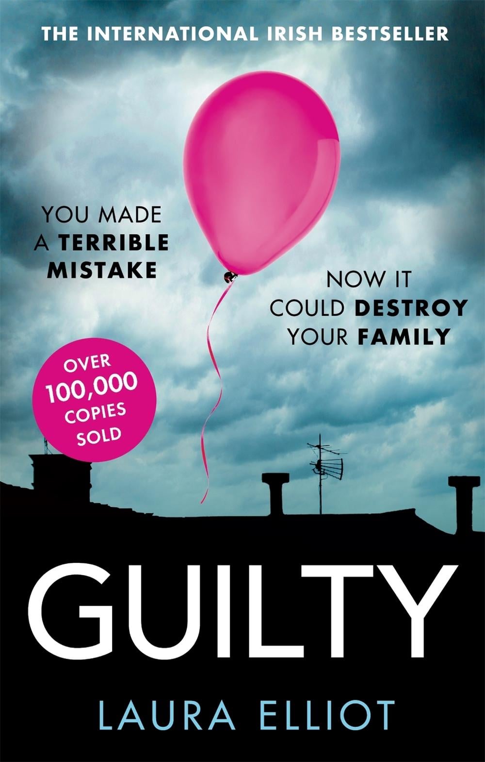 Guilty by Laura Elliot - ISBN: 9780751574111