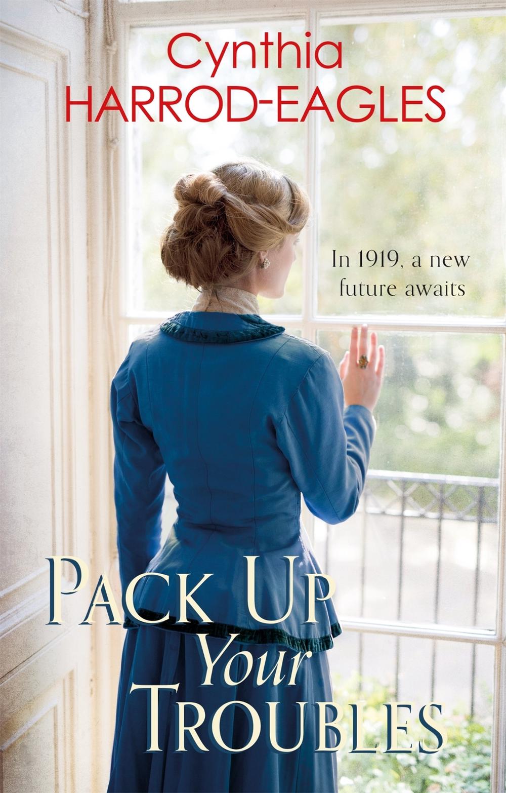 Pack Up Your Troubles by Cynthia Harrod-Eagles - ISBN: 9780751574272