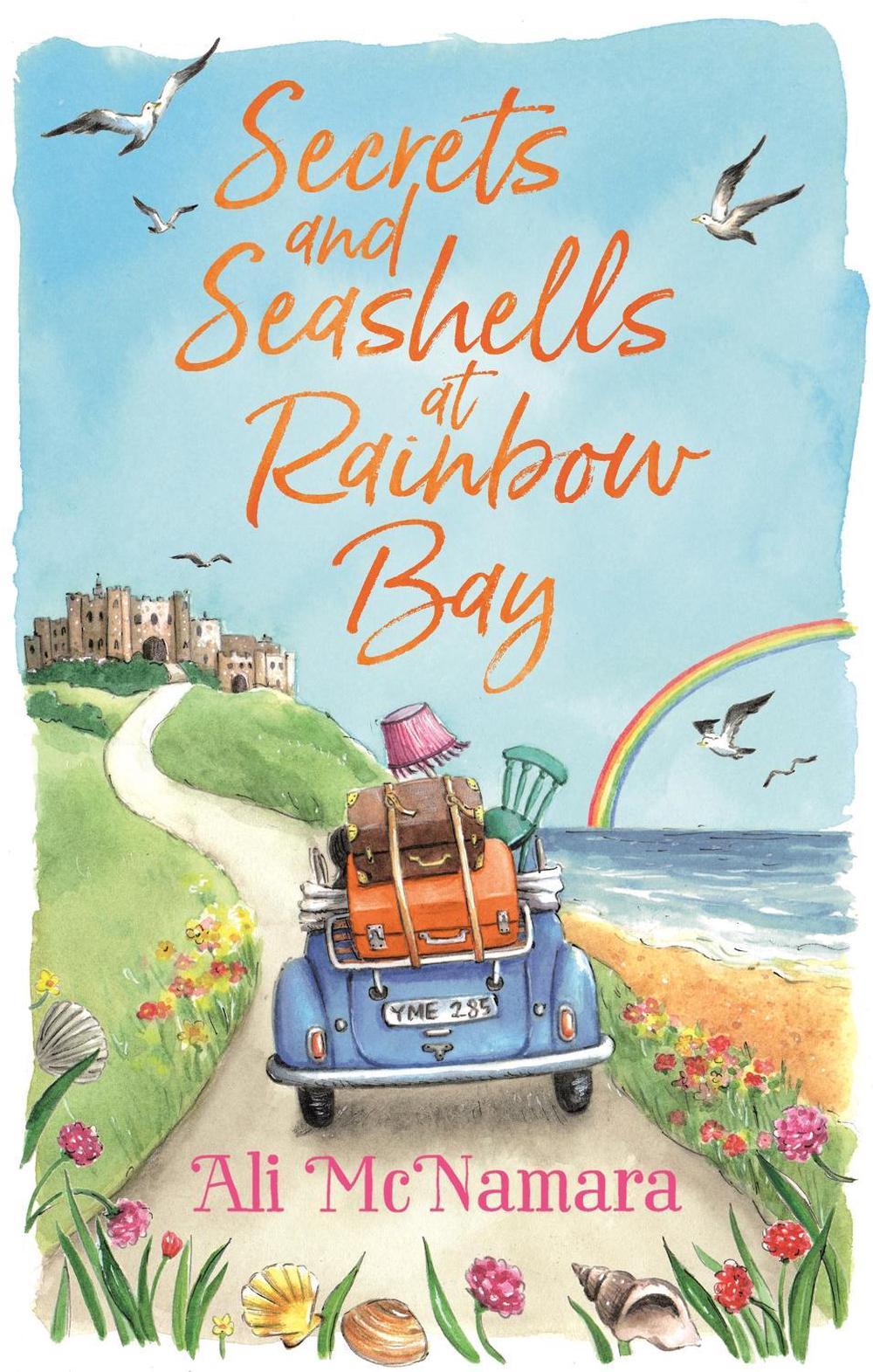 Secrets and Seashells at Rainbow Bay by Ali McNamara - ISBN: 9780751574326