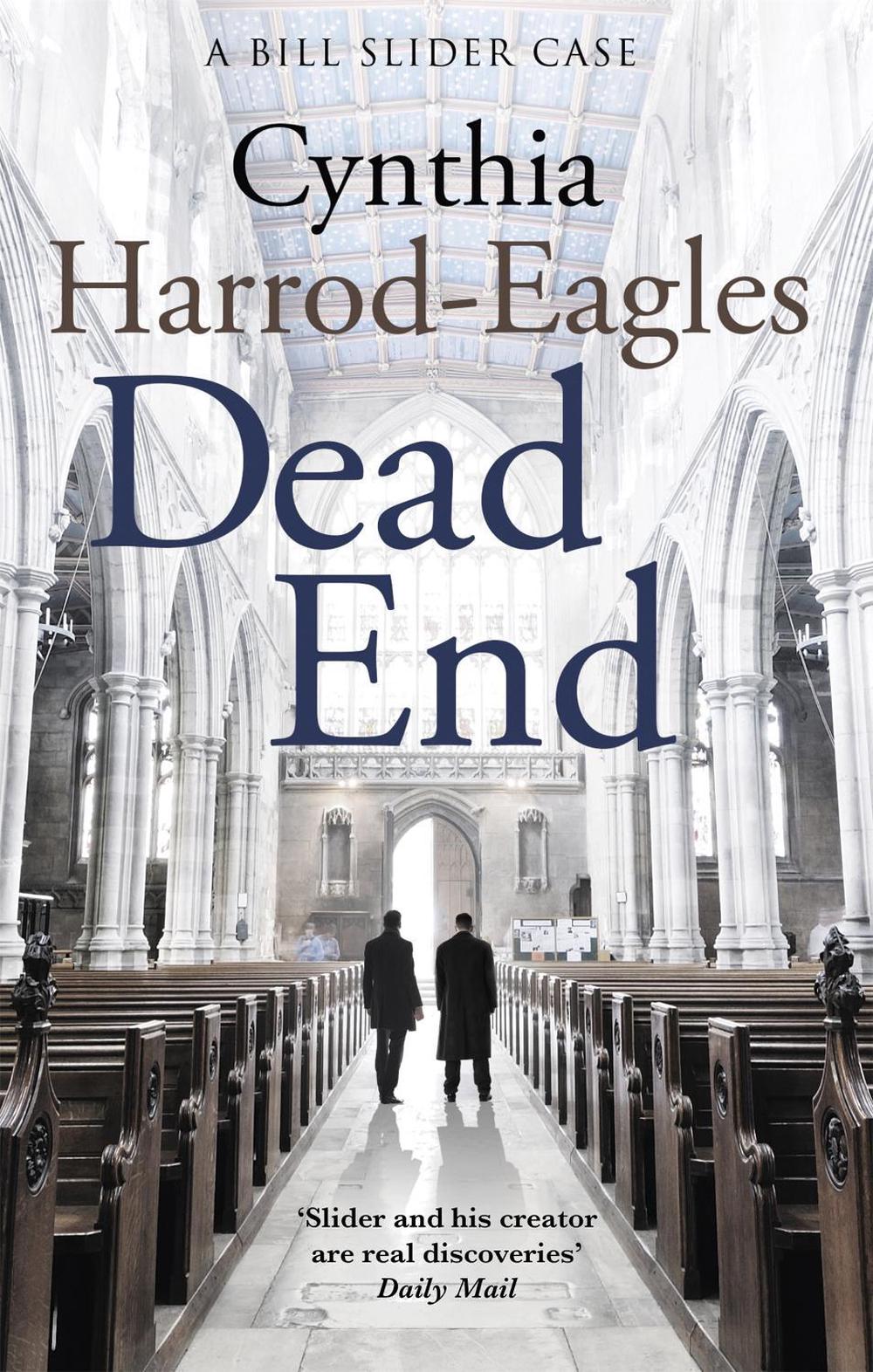 Dead End by Cynthia Harrod-Eagles - ISBN: 9780751575361