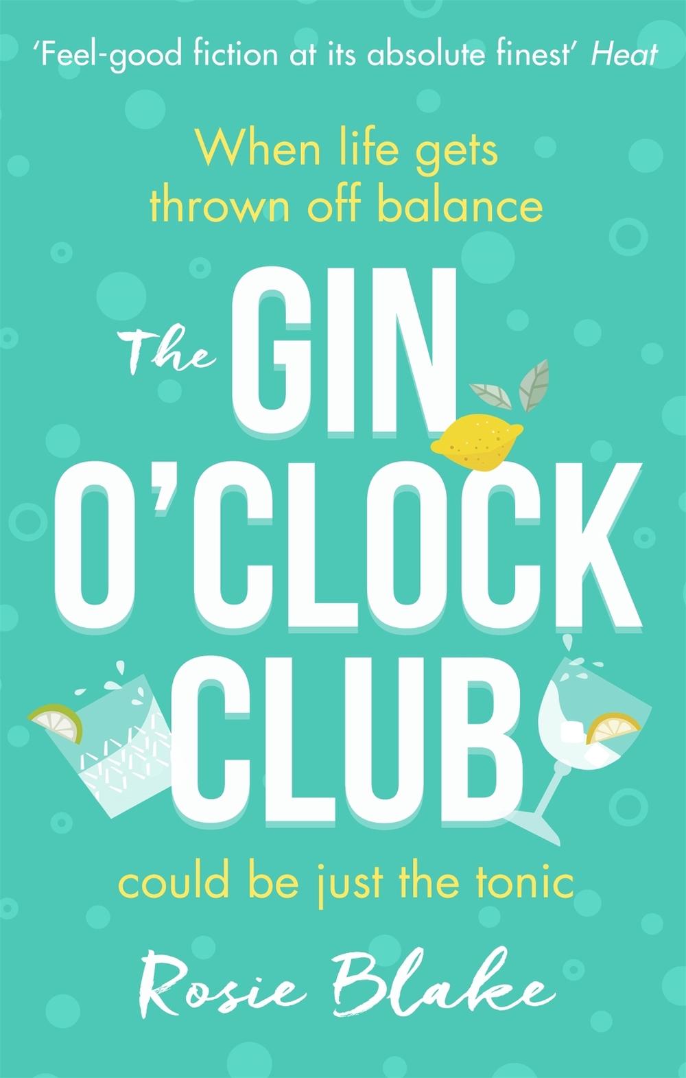 The Gin O'Clock Club by Rosie Blake - ISBN: 9780751575903