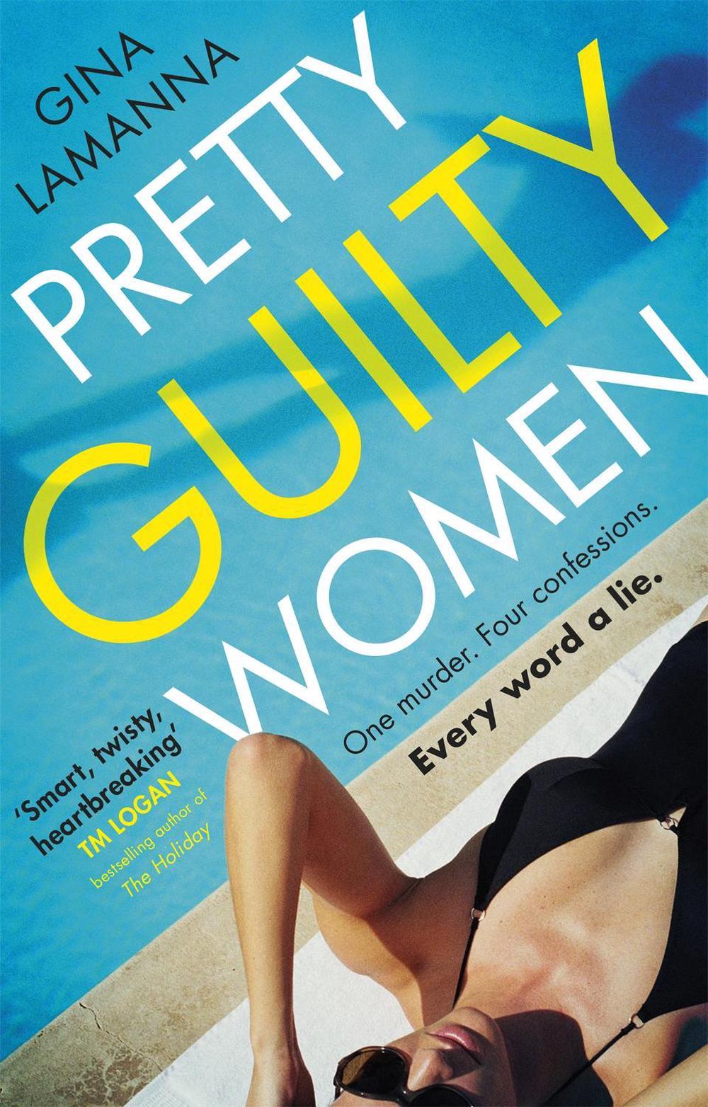 Pretty Guilty Women by Gina LaManna - ISBN: 9780751576689