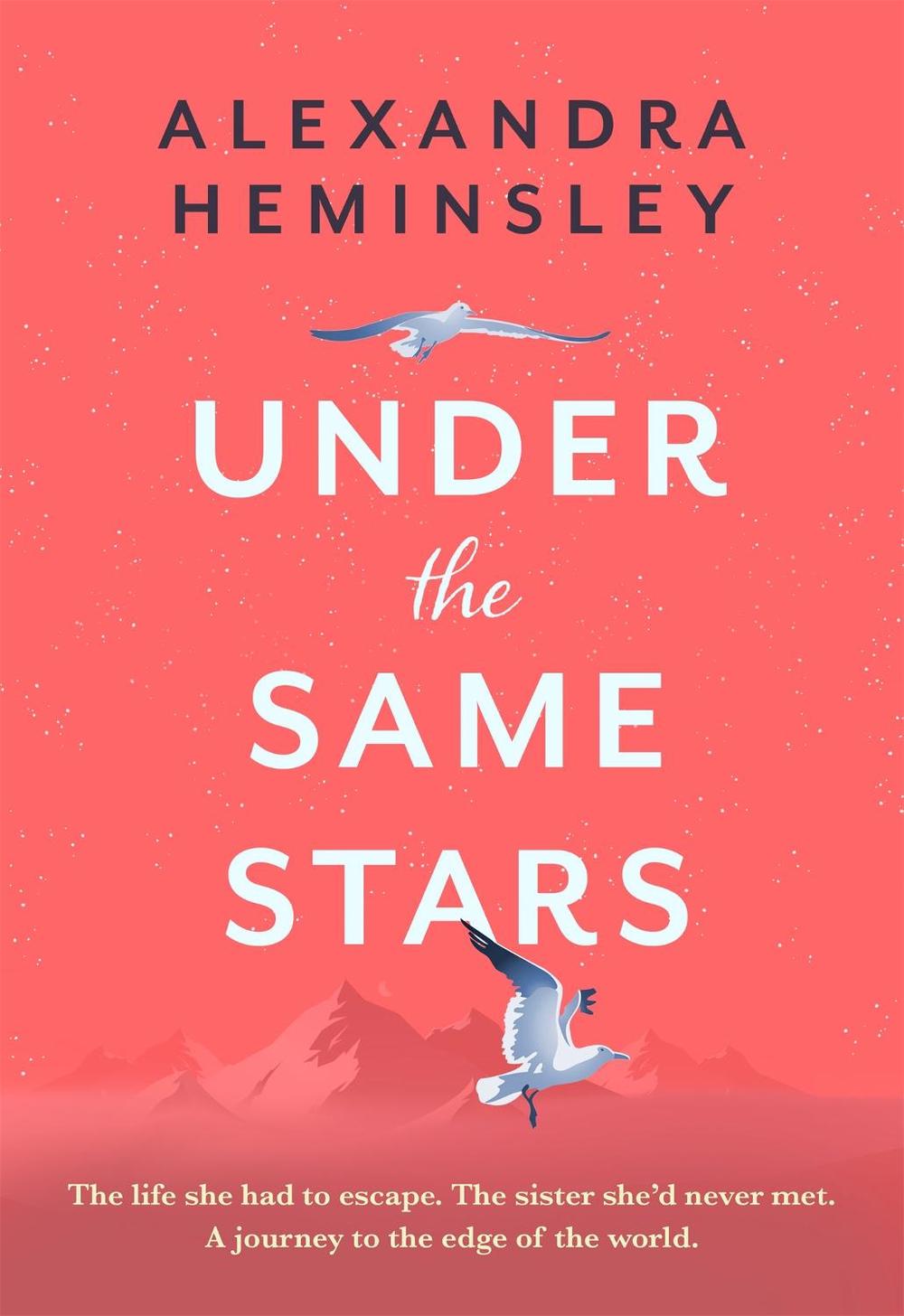 Under the Same Stars by Alexandra Heminsley - ISBN: 9780751576870
