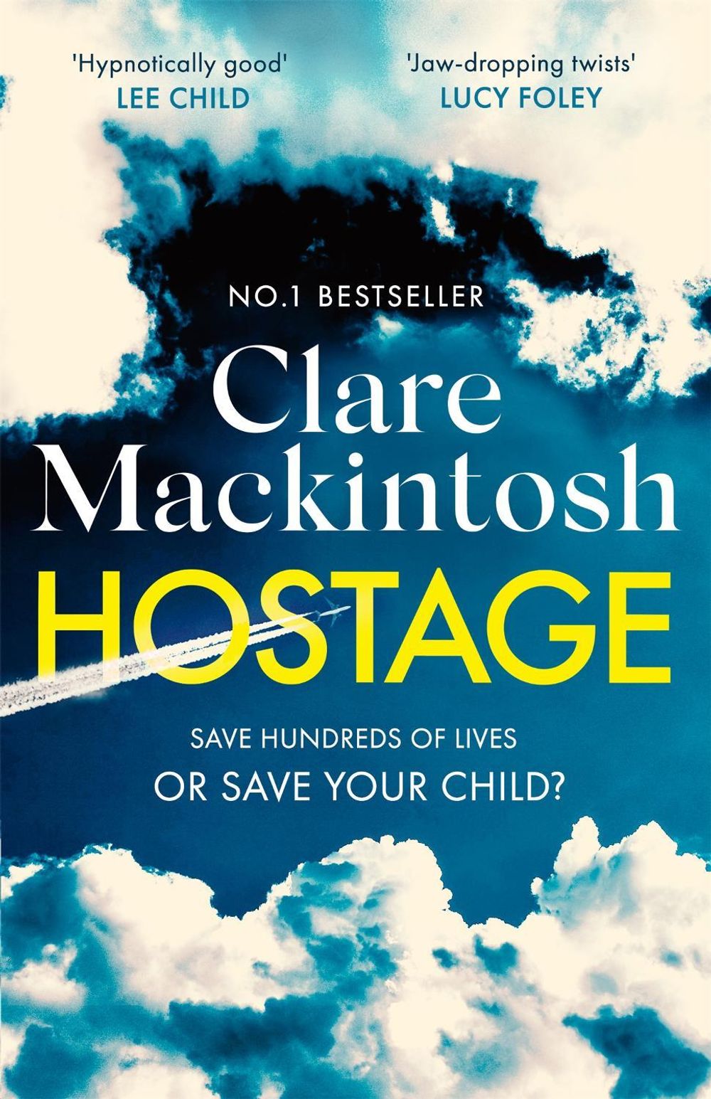 Hostage by Clare Mackintosh - ISBN: 9780751577082