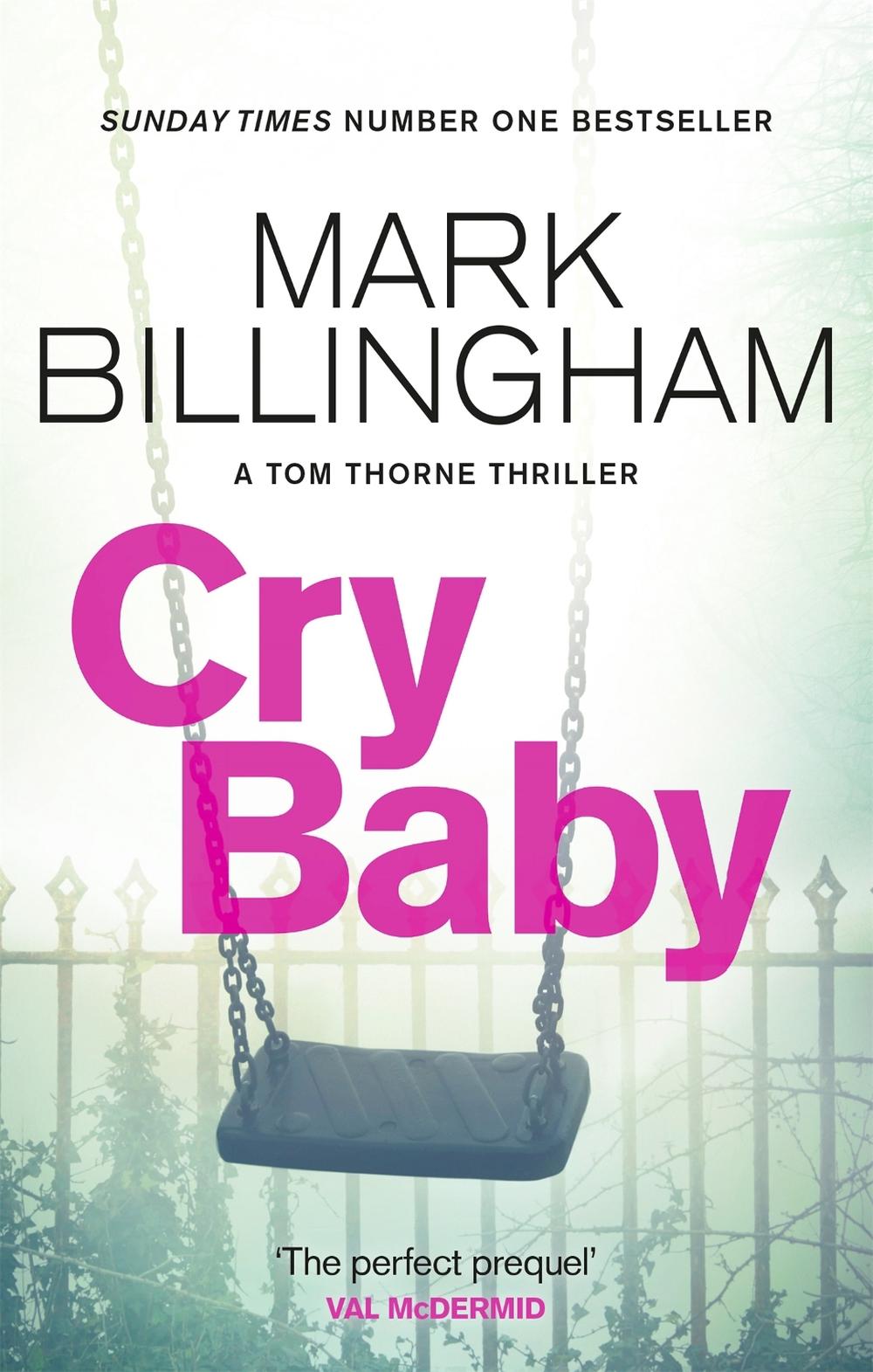 Cry Baby by Mark Billingham - ISBN: 9780751577259