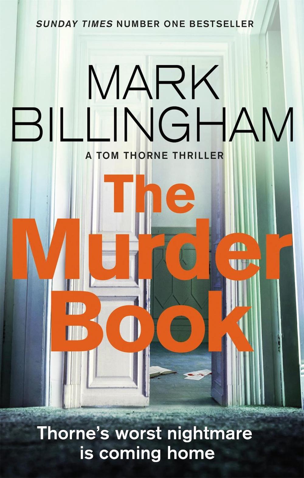 The Murder Book by Mark Billingham - ISBN: 9780751577303