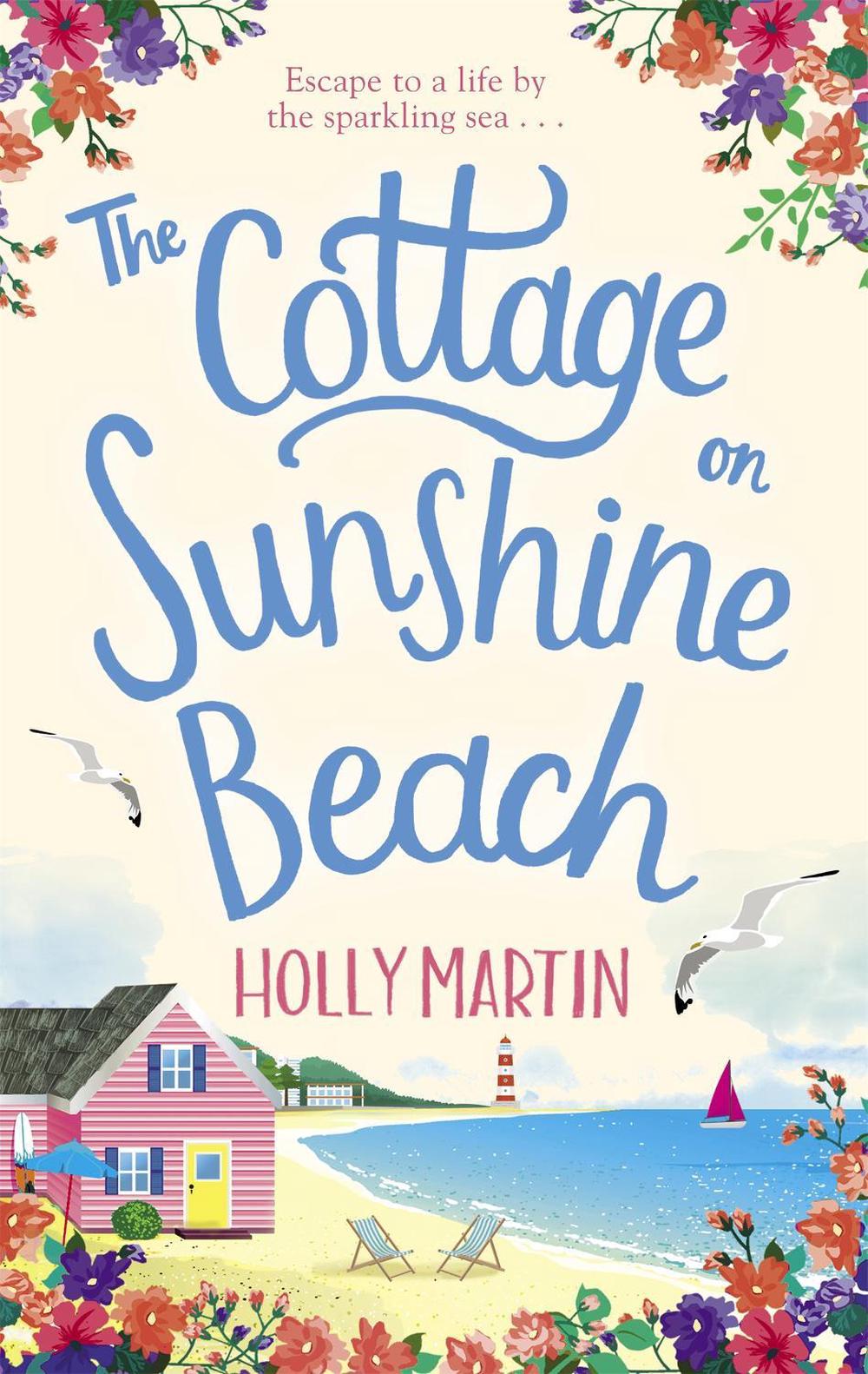 The Cottage on Sunshine Beach by Holly Martin - ISBN: 9780751577815