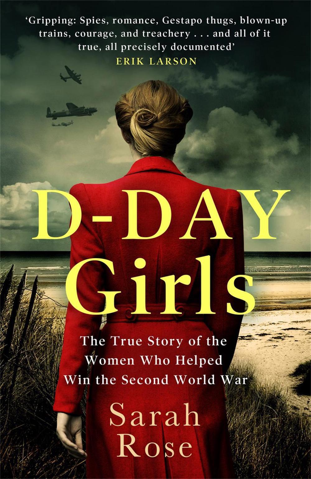 D-Day Girls by Sarah Rose - ISBN: 9780751578270