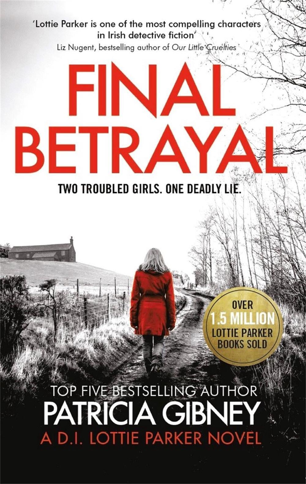 Final Betrayal by Patricia Gibney - ISBN: 9780751578713