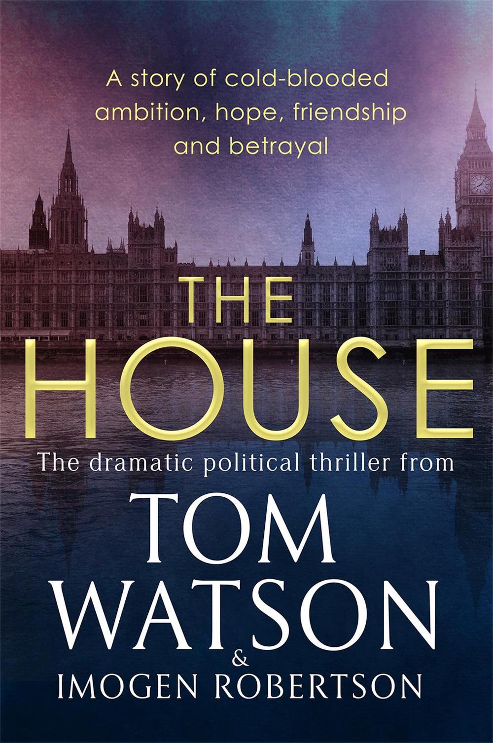 The House by Tom Watson - ISBN: 9780751578799