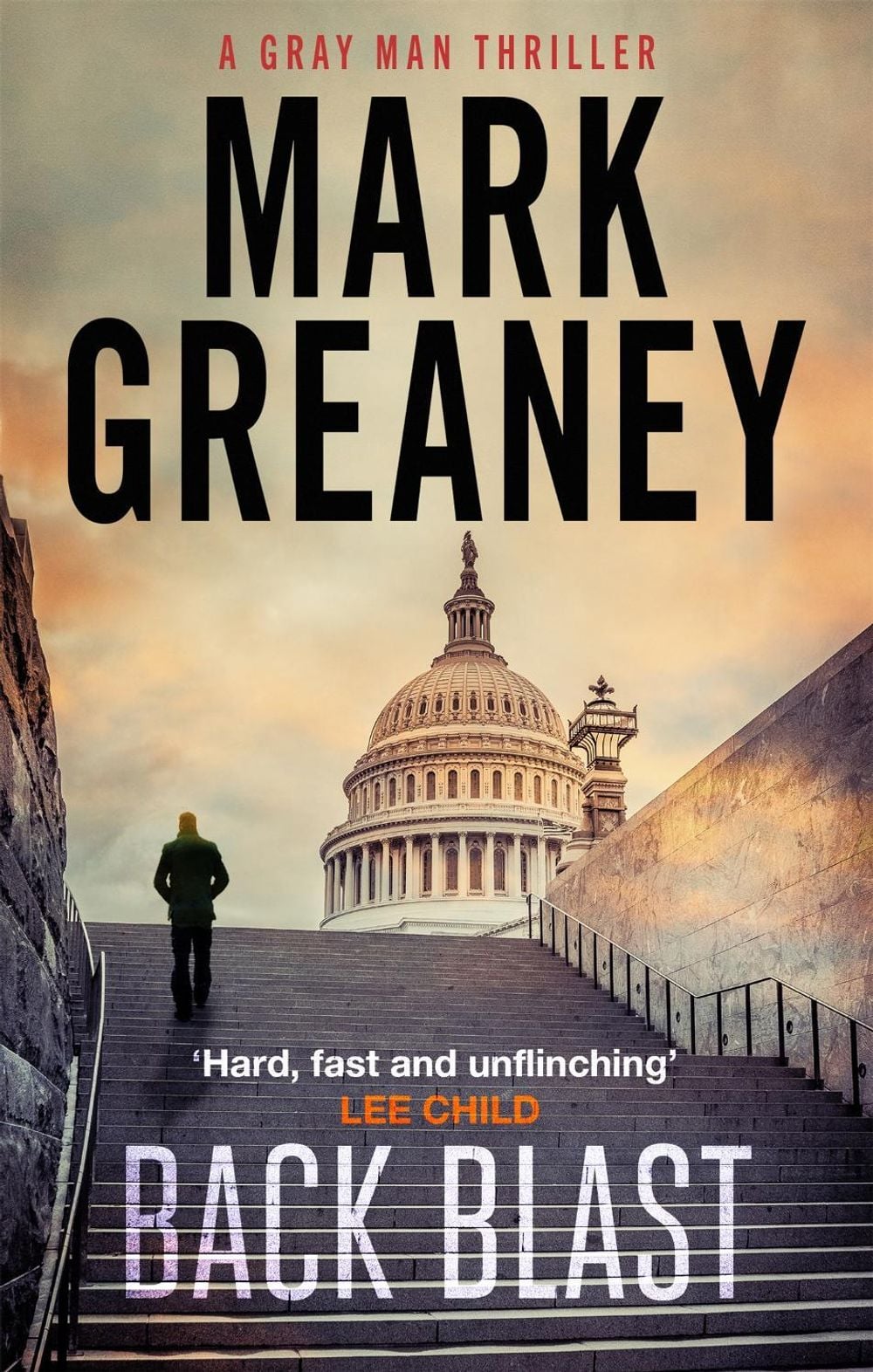 Back Blast by Mark Greaney - ISBN: 9780751579239
