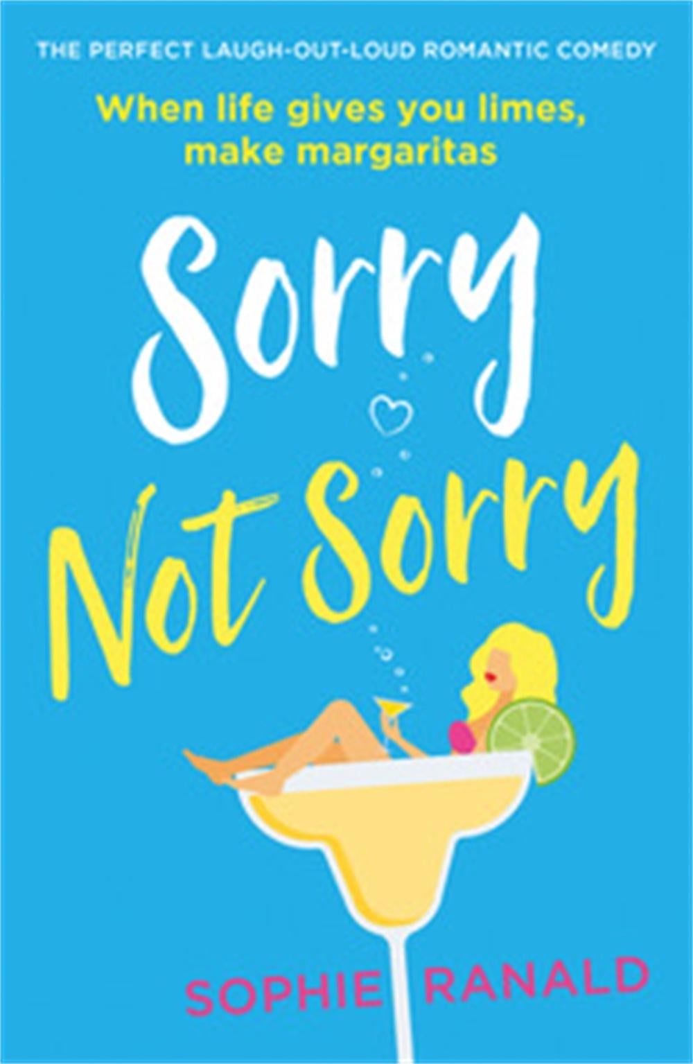 Sorry Not Sorry by Sophie Ranald - ISBN: 9780751579451