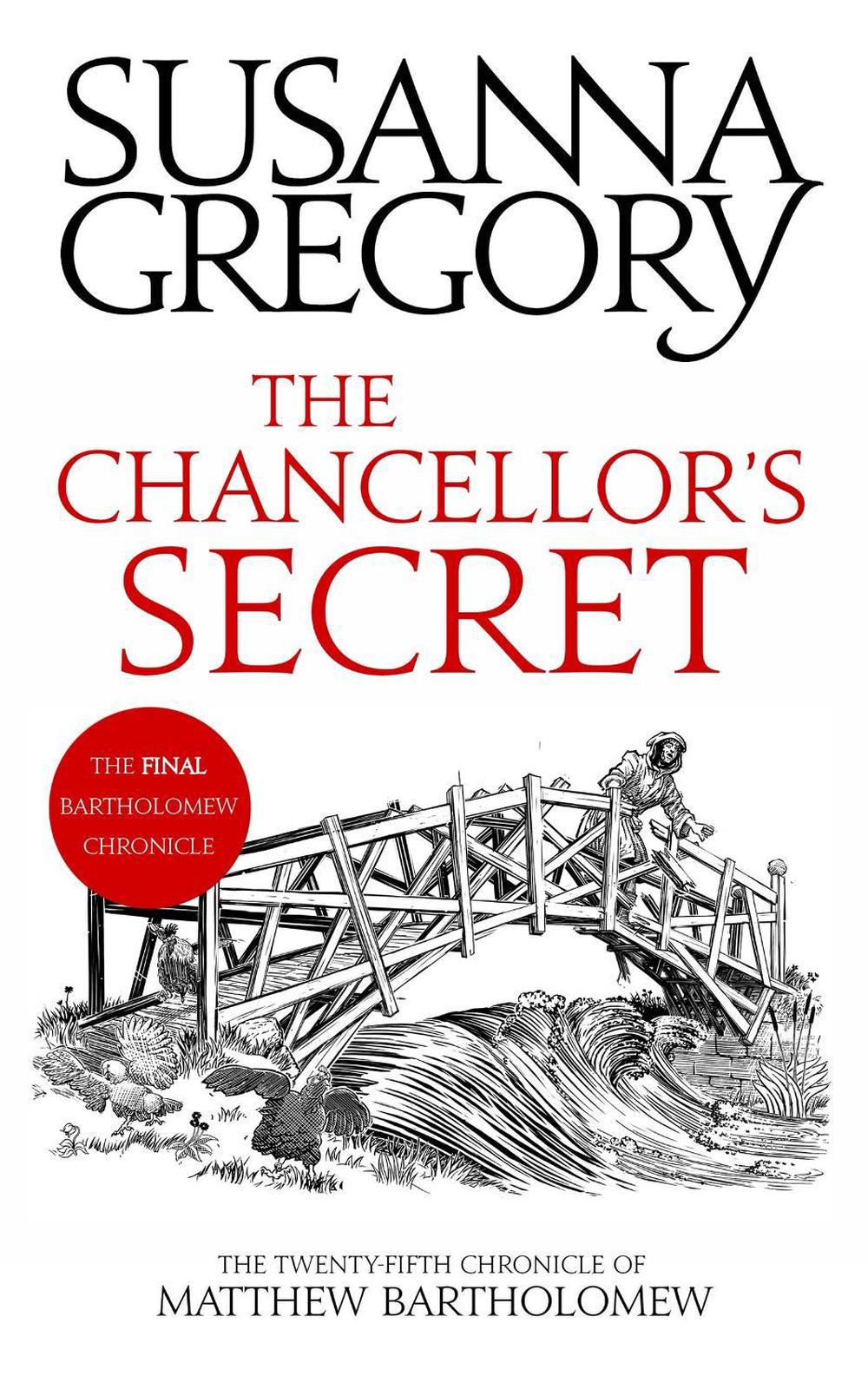 The Chancellor's Secret by Susanna Gregory - ISBN: 9780751579482
