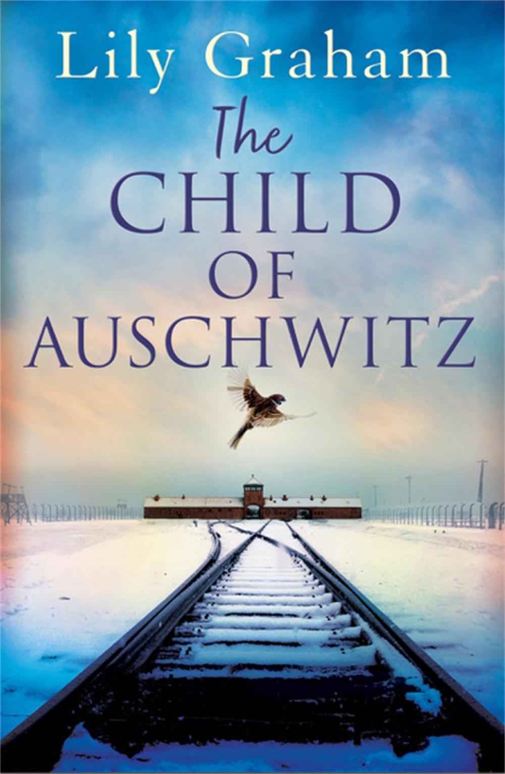 The Child of Auschwitz by Lily Graham - ISBN: 9780751579819
