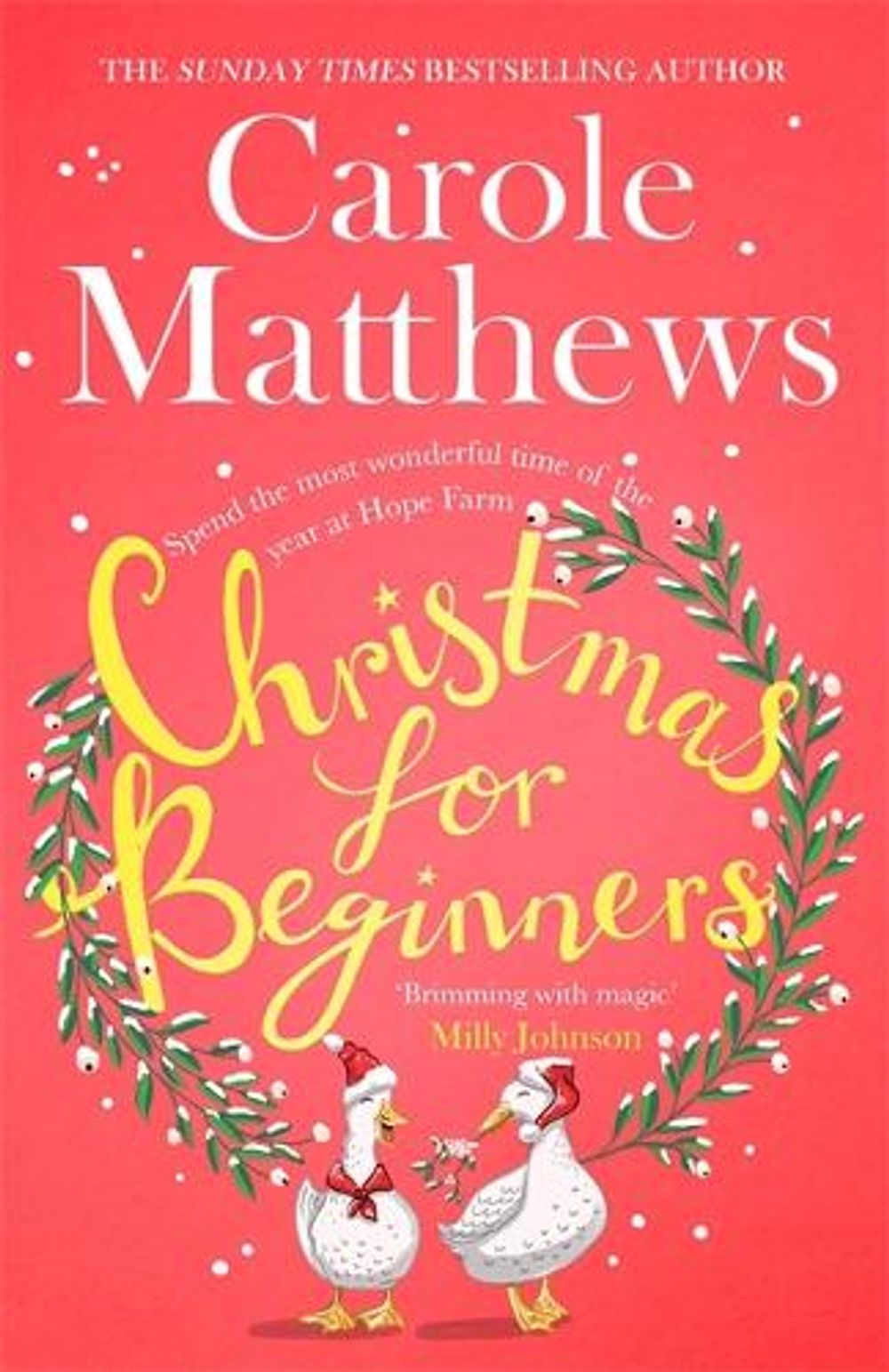 Christmas for Beginners by Carole Matthews - ISBN: 9780751580136