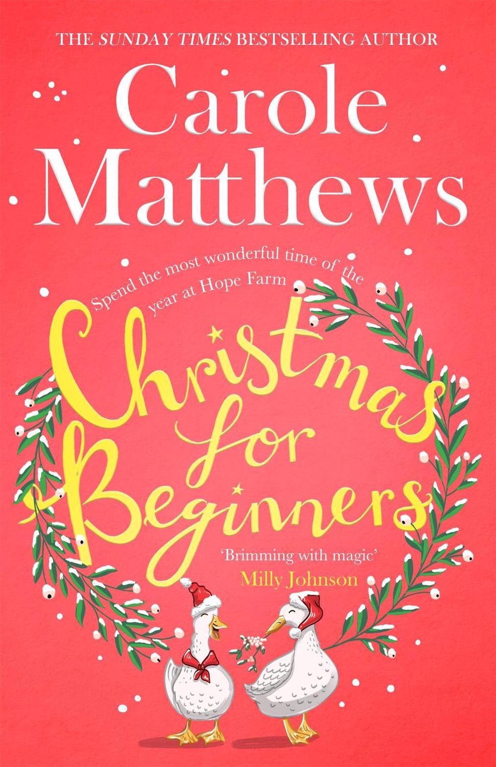 Christmas for Beginners by Carole Matthews - ISBN: 9780751580143