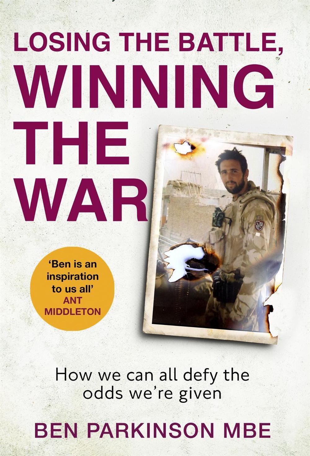 Losing the Battle, Winning the War: THE PERFECT FATHER'S DAY GIFT, 9780751580273