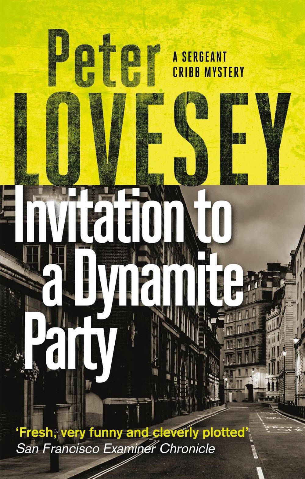 Invitation to a Dynamite Party by Peter Lovesey - ISBN: 9780751581119