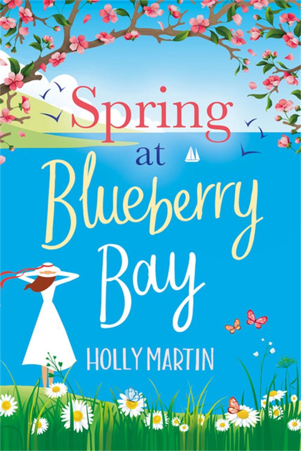 Spring at Blueberry Bay by Holly Martin - ISBN: 9780751581409