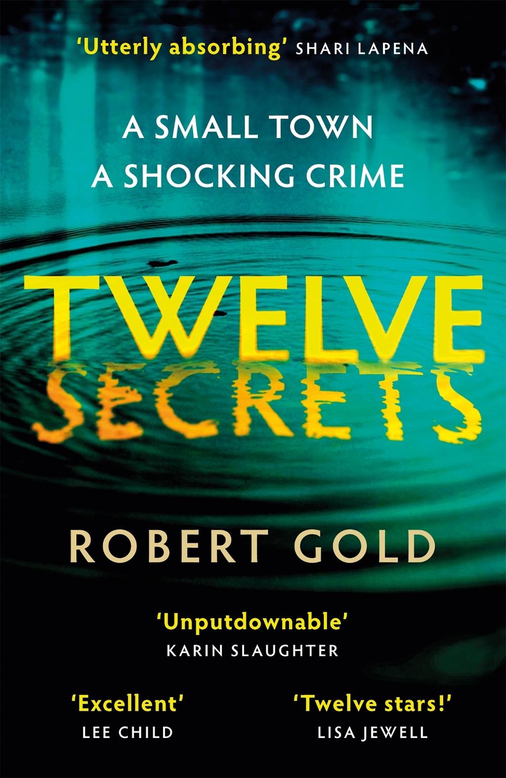 Twelve Secrets by Robert Gold - ISBN: 9780751582758