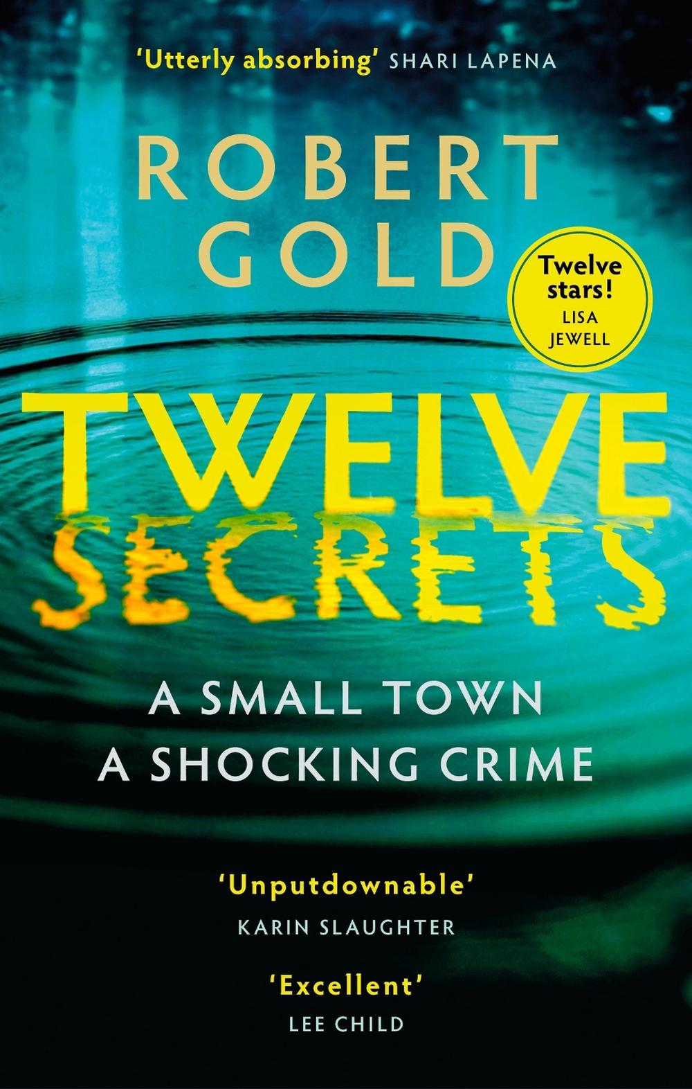 Twelve Secrets by Robert Gold - ISBN: 9780751582772