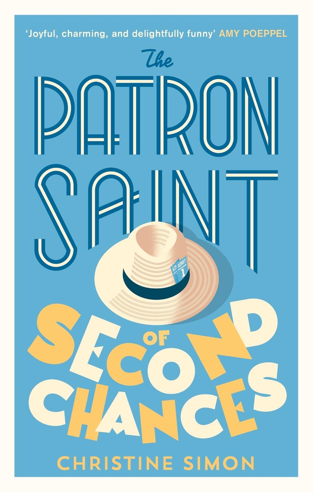 The Patron Saint of Second Chances by Christine Simon - ISBN: 9780751582918