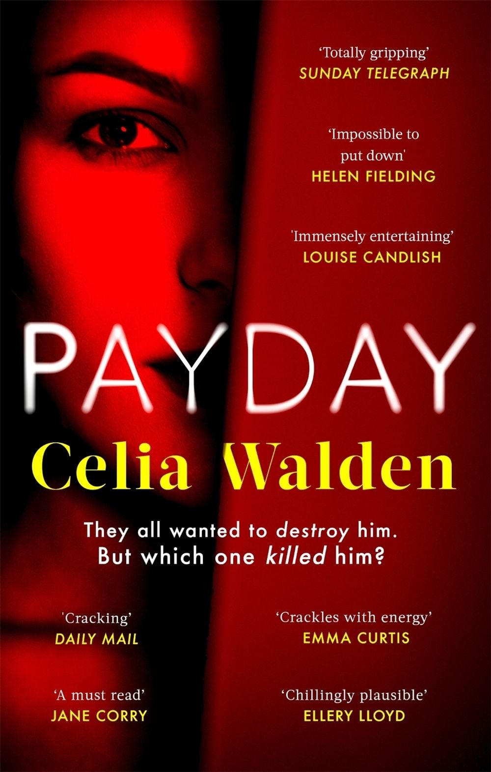 Payday by Celia Walden - ISBN: 9780751583151