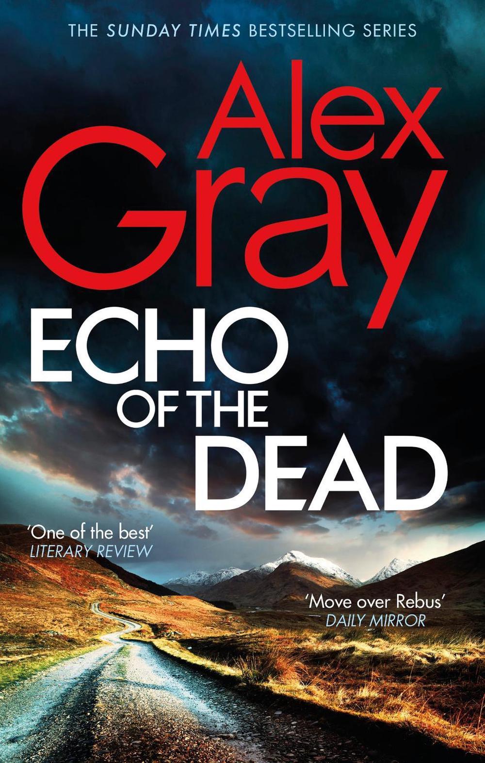 Echo of the Dead by Alex Gray - ISBN: 9780751583298