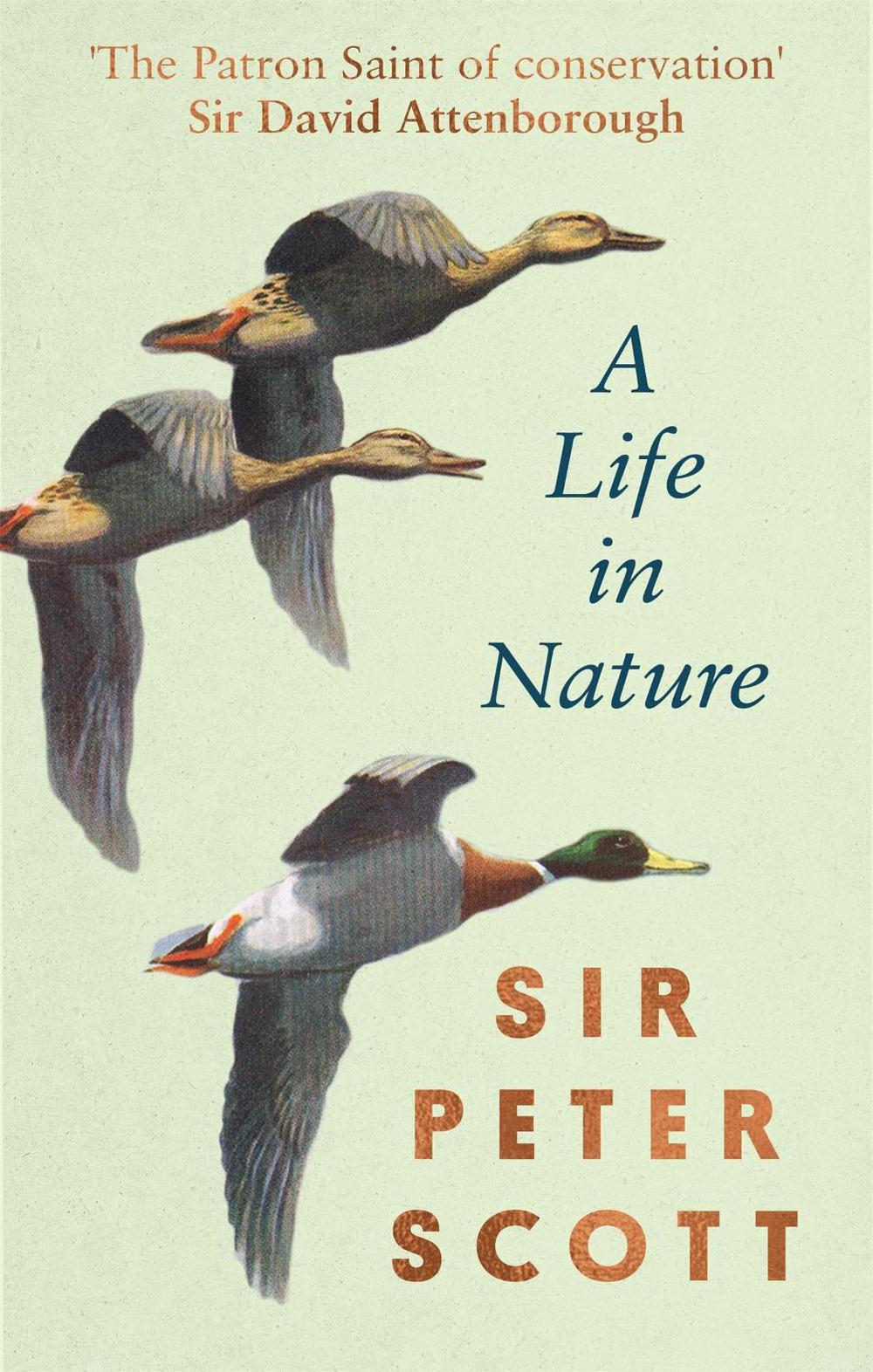 A Life In Nature by Sir Peter Scott - ISBN: 9780751583359