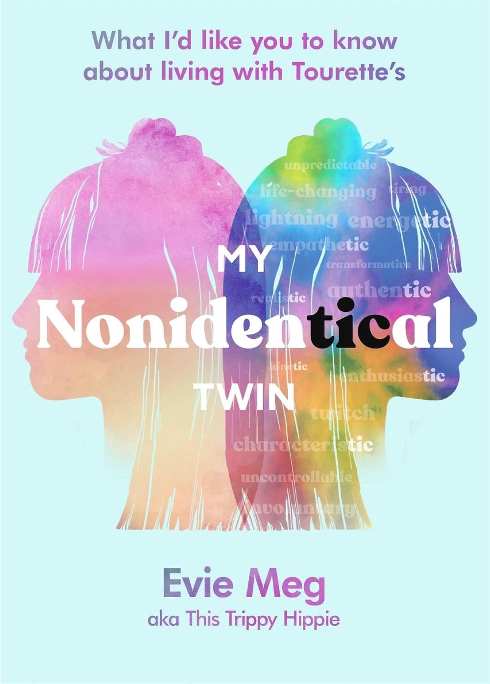My Nonidentical Twin by Evie Meg - ISBN: 9780751584066